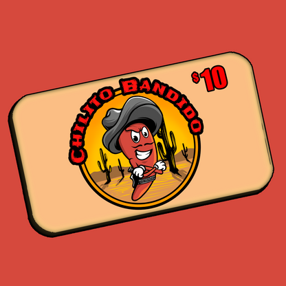 Chilito Bandido Digital Gift Cards for Sale (Salsa, Pepper Seeds, Hot Merch)